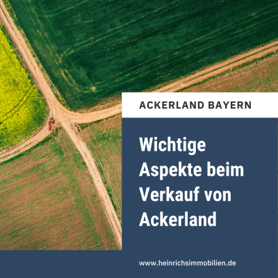 Ackerland verkaufen in Bayern – Felder bei München und Freising